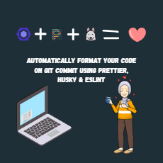 Automatically-format-your-code-on-git-commit-using-prettier-husky-eslint