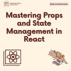 Mastering props and state