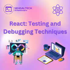 React Testing and Debugging