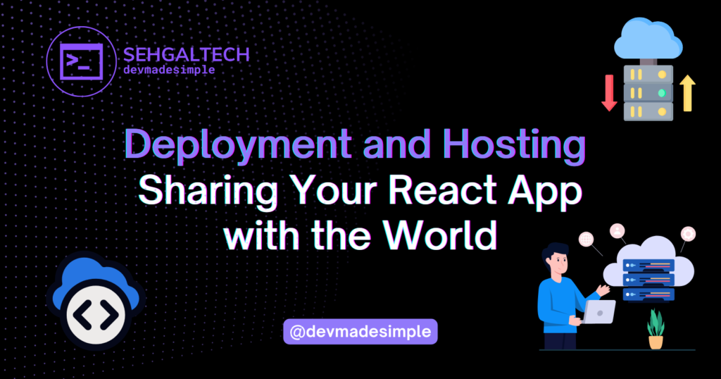 deployment and hosting your react app