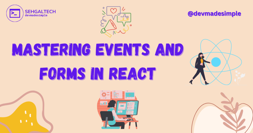 mastering events and forms in react